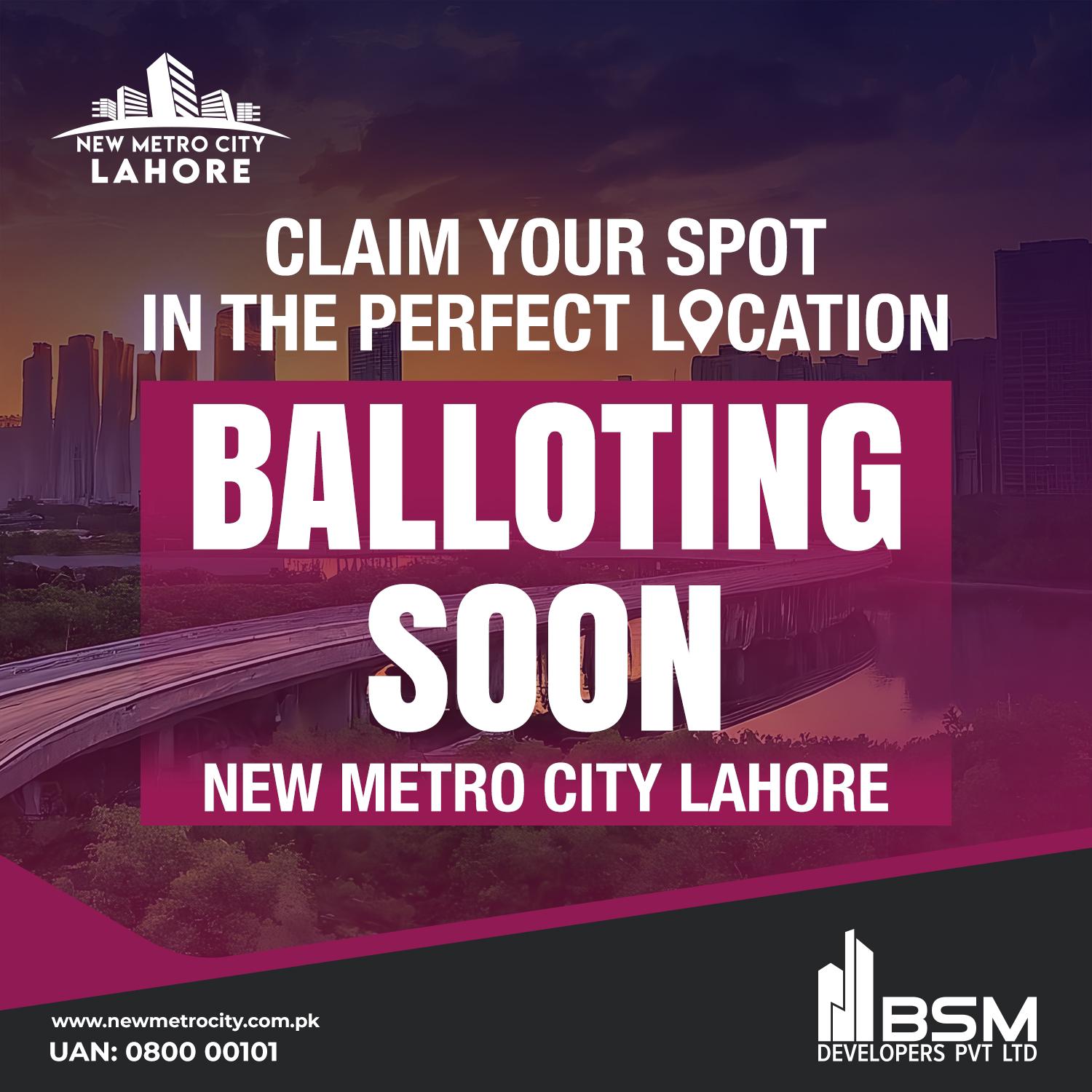 Balloting Soon for PRECINCT 1 in New Metro City Lahore